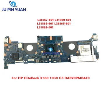 Для HP EliteBook X360 1030 G3 Материнская плата ноутбука DA0Y0PMBAF0 L31862-601 L31863-601 L31865-601 L31867-601 L31860-601 100% Протестировано