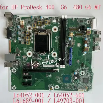 Для HP ProDesk 400 480 G6 MT SFF Настольная материнская плата L64052-601 L64052-001 L61689-001 L49703-001 100% Идеальный тест В порядке